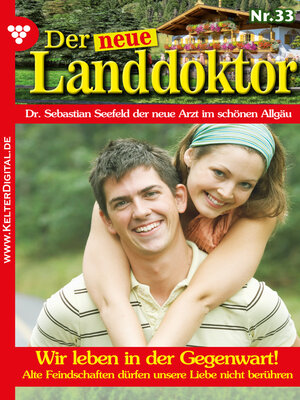 cover image of Der neue Landdoktor 33 – Arztroman